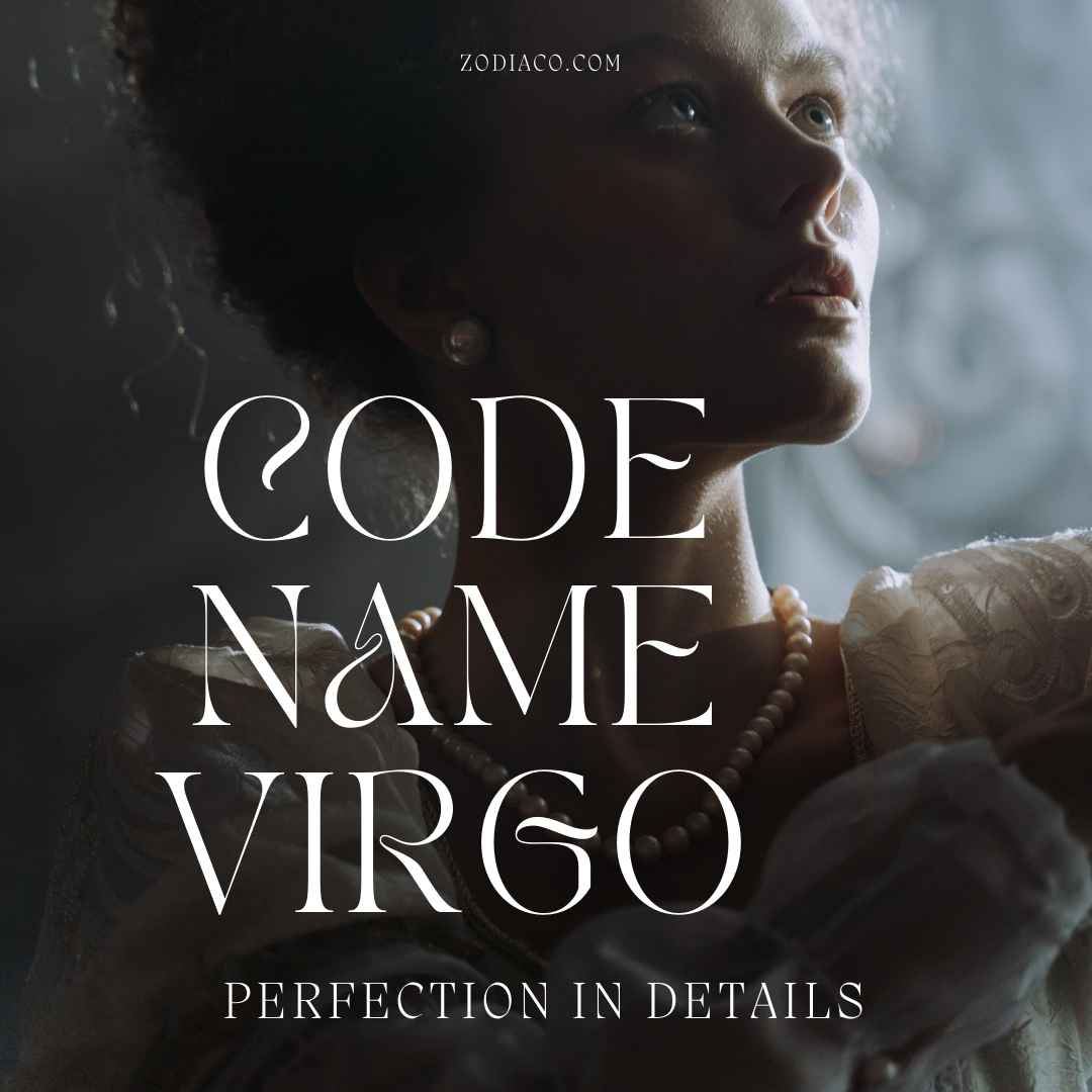 eBook cover titled 'Code Name Virgo: Perfection in Detail', showcasing a meticulous and elegant design that represents Virgo's attention to detail. The cover features symbolic imagery of a maiden or wheat sheaf, highlighting Virgo's earthy and nurturing qualities. The background is a subtle blend of natural, calming tones and precise geometric patterns, reflecting the sign's blend of practicality and perfectionism, all complemented by precise and sophisticated typography."