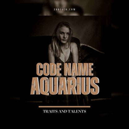  "eBook cover 'Code Name: Aquarius Traits and Talents', displaying an artistic water-bearer symbolising Aquarius. The background blends celestial and water motifs, reflecting the sign's innovative spirit, complemented by modern typography.