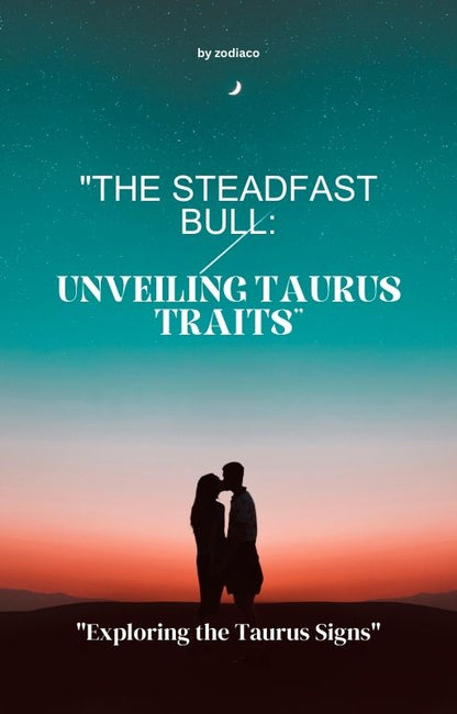 "Digital eBook cover for 'The Steadfast Bull', focused on the Taurus zodiac sign, showcasing a powerful and majestic bull in a tranquil meadow. The bull, a symbol of strength and reliability, is artistically rendered to capture the essence of Taurus' earthy and steadfast nature. The background combines lush greenery and a calming sky, reflecting Taurus' connection to nature and stability, all harmoniously tied together with elegant and robust typography."